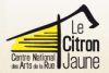 Le Citron Jaune - Centre National des Arts de la Rue